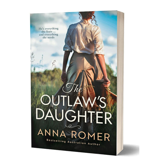 The Outlaw's Daughter - PRE-ORDER FOR 10 NOV 25 (Signed by the Author + Free Bookmark - Australia only)